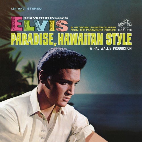 Elvis Presley – Paradise, Hawaiian Style (2010)