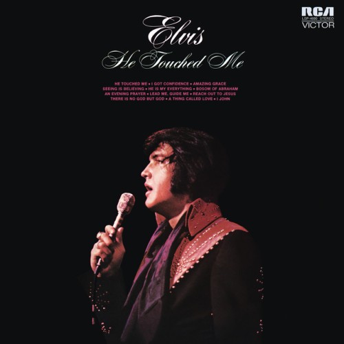 Elvis Presley – He Touched Me (2015)
