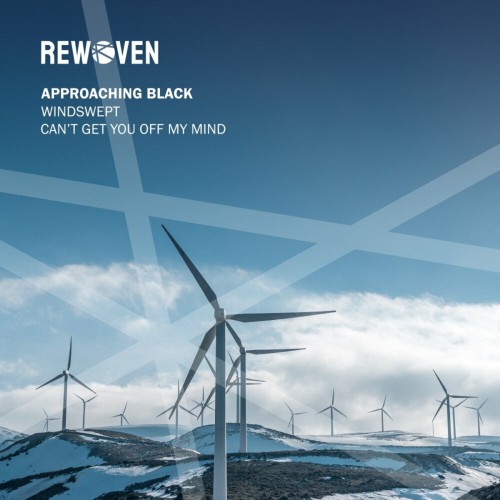 Approaching Black – Windswept / Can’t Get You Off My Mind (2024)