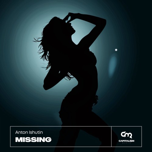 Anton Ishutin - Missing (La Romantica Mix) (2024) Download