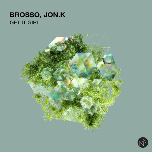Brosso & Jon.K – Get It Girl (2024)
