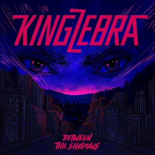 King Zebra – Between The Shadows (2024)
