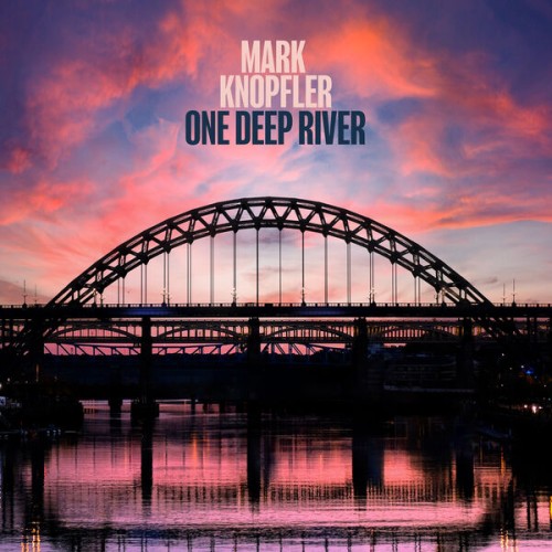 Mark Knopfler-One Deep River-24BIT-192KHZ-WEB-FLAC-2024-OBZEN