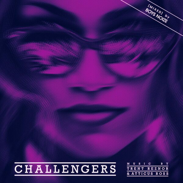 Trent Reznor - Challengers [MIXED] by Boys Noize (2024) [24Bit-48kHz] FLAC [PMEDIA] ⭐️
