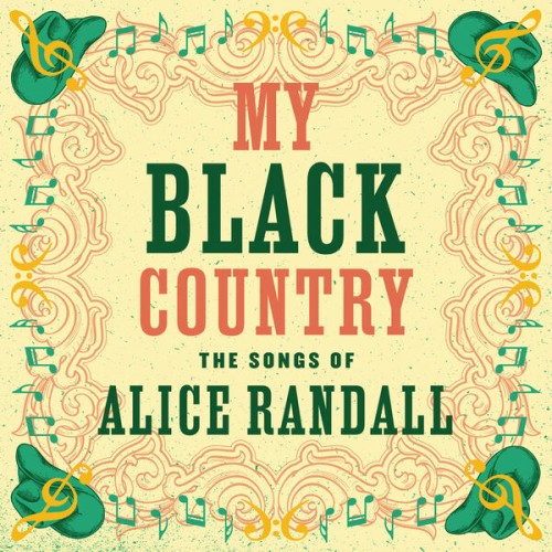 Caroline Randall Williams – My Black Country: The Songs of Alice Randall (2024)