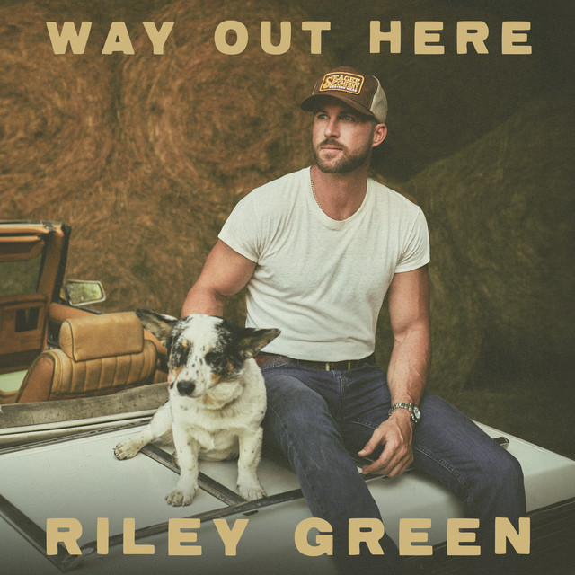 Riley Green - Way Out Here (2024) [24Bit-48kHz] FLAC [PMEDIA] ⭐️ Download