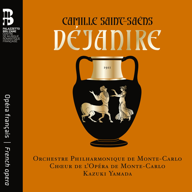 Orchestre Philharmonique de Monté-Carlo - Camille Saint-Saëns Déjanire (2024) [24Bit-96kHz] FLAC [PMEDIA] ⭐ Download