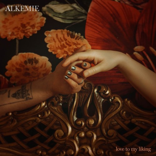 Alkemie – Love to My Liking (2024)