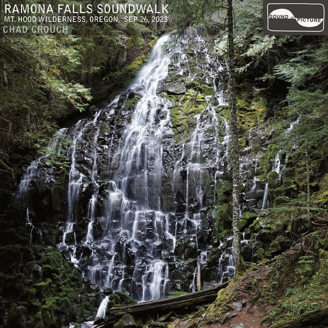 Chad Crouch - Ramona Falls Soundwalk (2024) [24Bit-88.2kHz] FLAC [PMEDIA] ⭐️ Download