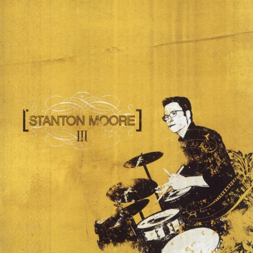 Stanton Moore – III (2024)