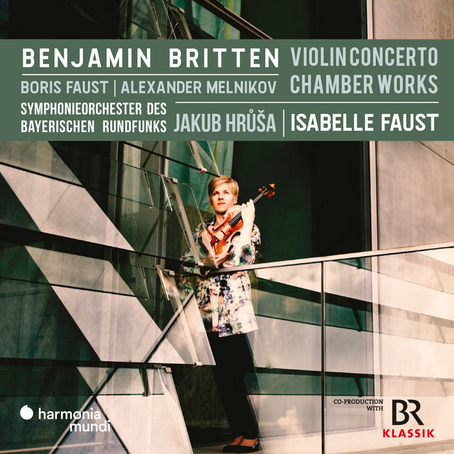 Isabelle Faust - Britten Violin Concerto Chamber Works (2024) [24Bit-96kHz] FLAC [PMEDIA] ⭐ Download