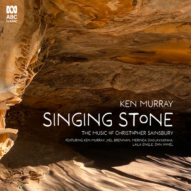 Ken Murray – Singing Stone The Music of Christopher Sainsbury (2024) [24Bit-96kHz] FLAC [PMEDIA] ⭐️