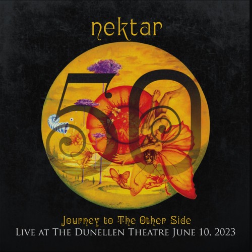 Nektar-Journey To The Other Side Live At The Dunellen Theatre June 10 2023-16BIT-WEB-FLAC-2024-OBZEN