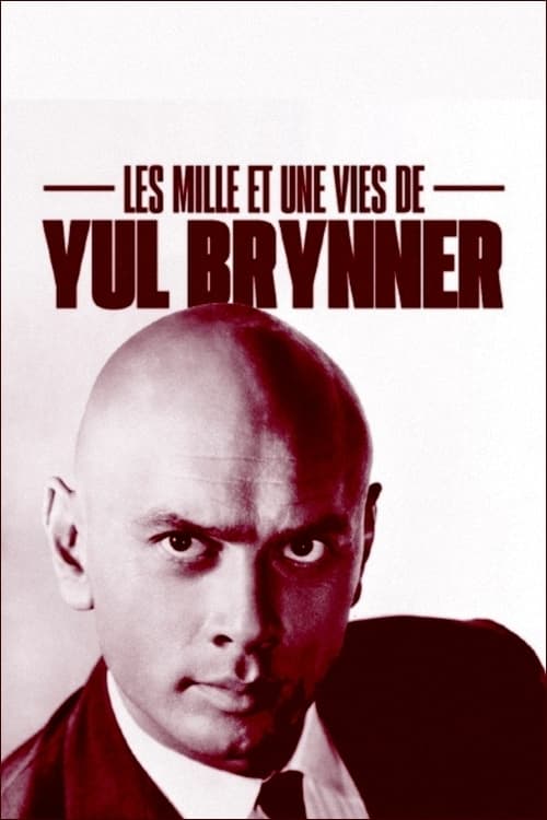 Les Mille et Une Vies de Yul Brynner (2020)