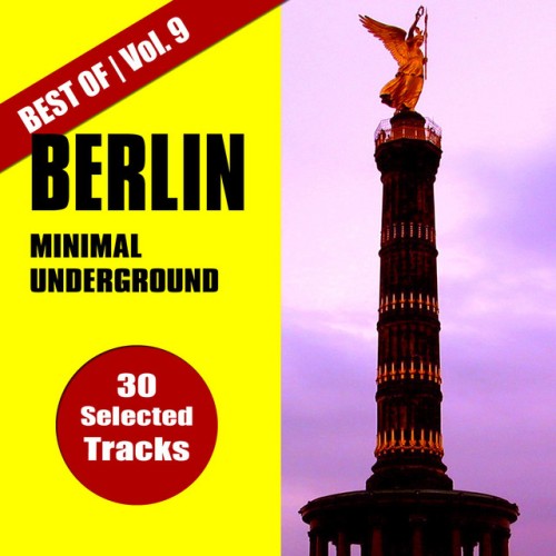 VA-Best Of Berlin Minimal Underground Vol. 9-16BIT-WEB-FLAC-2019-ROSiN