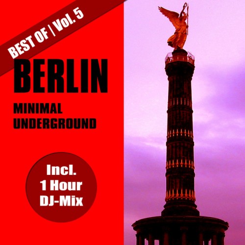 Various Artists – Best of Berlin Minimal Underground, Vol. 5 (2015)