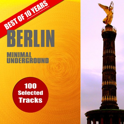 Various Artists – Best of 10 Years Berlin Minimal Underground (2017)