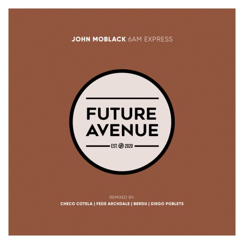 John Moblack - 6AM Express (2024) Download