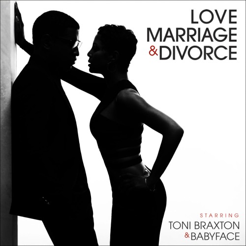 Toni Braxton & Babyface - Love, Marriage & Divorce (2014) Download