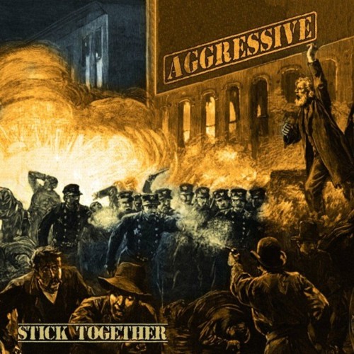 Aggressive – Stick Together (2018)