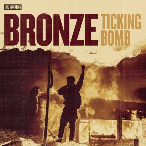 Bronze – Ticking Bomb (2021)