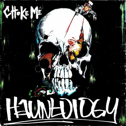 Choke Me – Hauntology (2021)