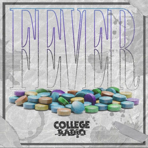 College Radio – Fever (2022)