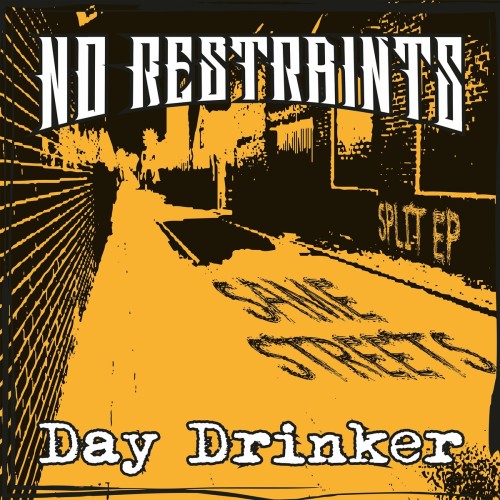 No Restraints – Same Streets (2021)