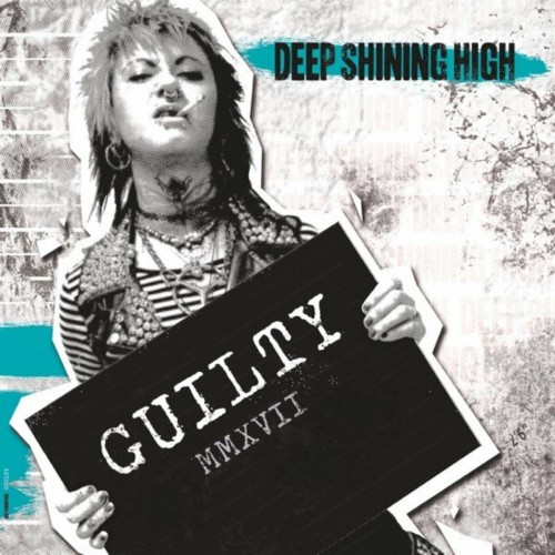 Deep Shining High - Guilty (2018) Download