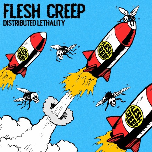 Flesh Creep – Distributed Lethality (2022)