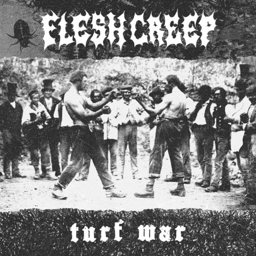 Flesh Creep – Turf War (2024)