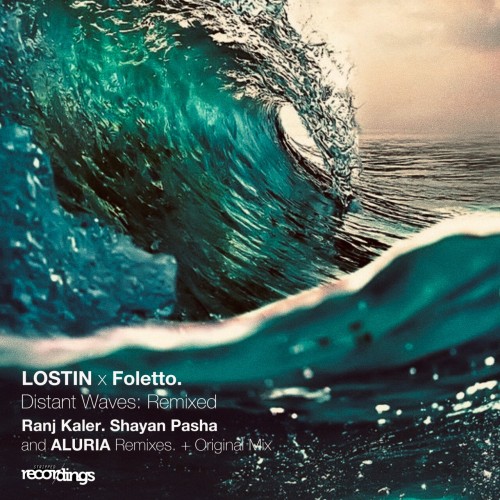 LOSTIN x Foletto - Distant Waves: Remixed (2024) Download