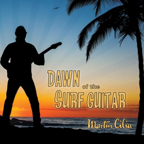 Martin Cilia-Dawn Of The Surf Guitar-16BIT-WEB-FLAC-2024-OBZEN