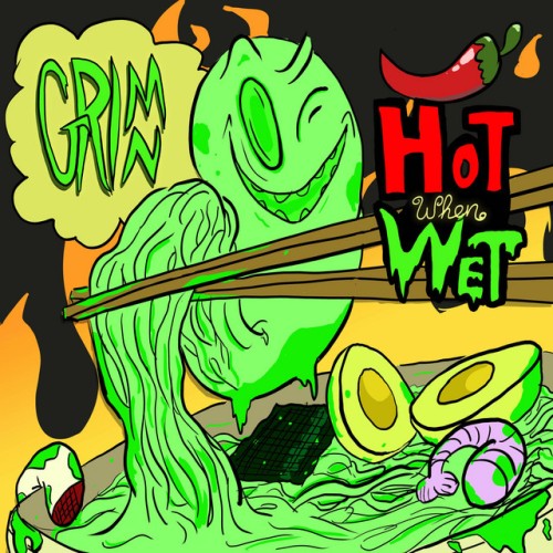 Grim Grin - Hot When Wet (2024) Download