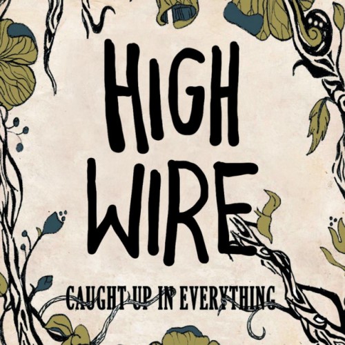 High Wire-Caught Up In Everything-16BIT-WEB-FLAC-2015-VEXED Download