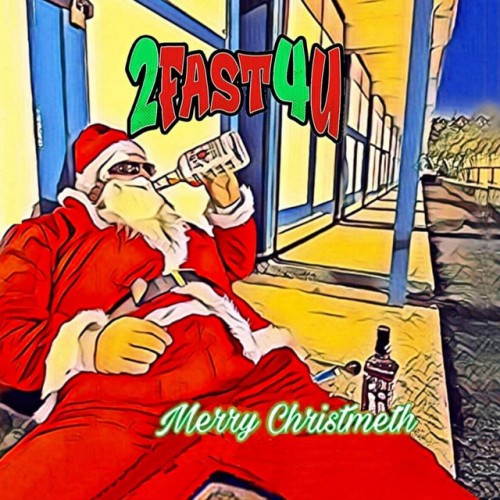 2Fast4U-Merry Christmeth-16BIT-WEB-FLAC-2022-VEXED