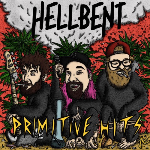 Hellbent – Primitive Hits (2022)