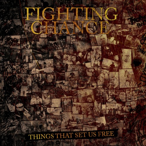 Fighting Chance – Things That Set Us Free (2022)