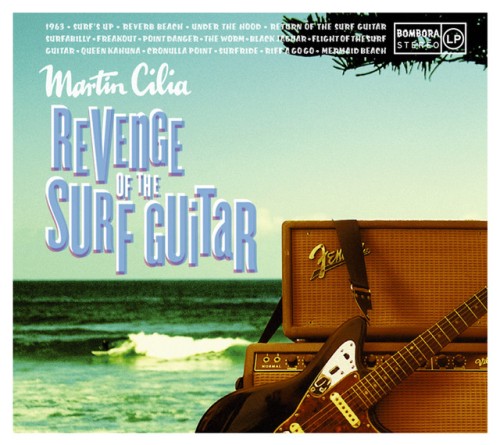 Martin Cilia-Revenge Of The Surf Guitar-16BIT-WEB-FLAC-2007-OBZEN