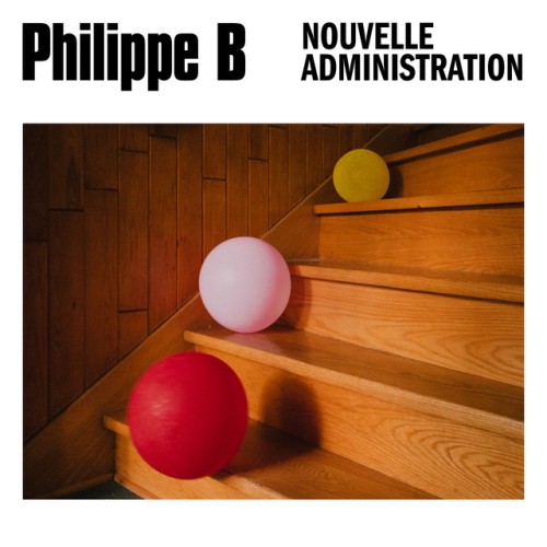 Philippe B-Nouvelle Administration-(BONAL096-CD)-FR-CD-FLAC-2023-HOUND