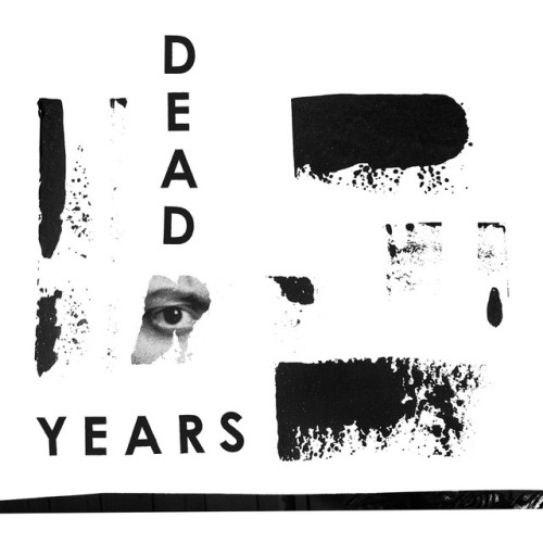 Dead Years – Dead Years (2022)