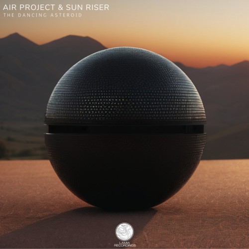 Air Project & Sun Riser – The Dancing Asteroid (2024)