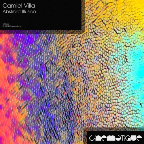 Camiel Villa-Abstract Illusion-(CIN209)-16BIT-WEB-FLAC-2024-AFO