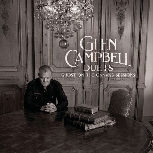 Glen Campbell, Linda Perry - Glen Campbell Duets: Ghost On The Canvas Sessions (2024) Download
