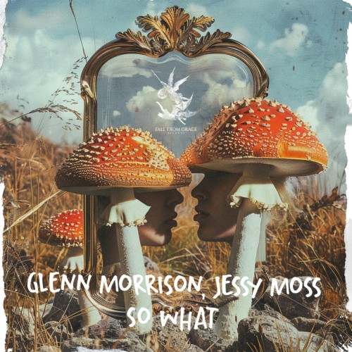 Glenn Morrison & Jessy Moss – So What (2024)