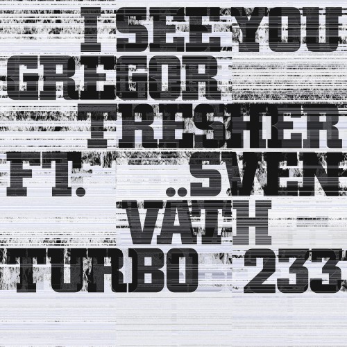 Gregor Tresher and Sven Vath I See You SINGLE 24BIT WEB FLAC 2024 AFO