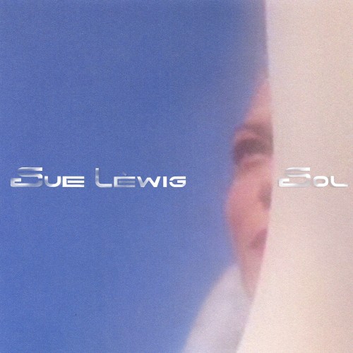Sue Lèwig - Sol EP (2024) Download