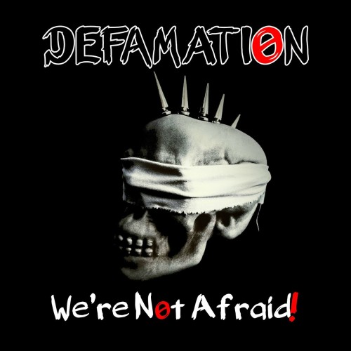 Defamation - We're Not Afraid! (2024) Download