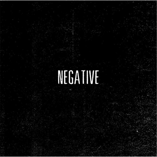 Gets Worse – Negative (2013)