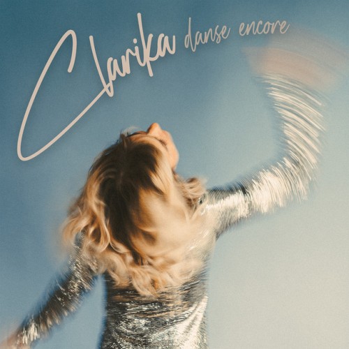 Clarika - Danse encore (2024) Download